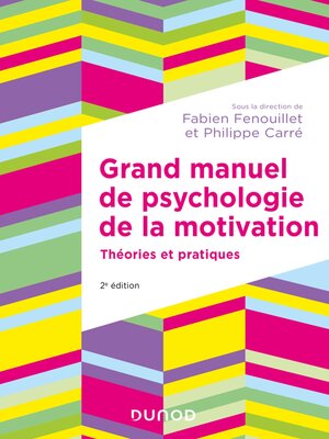 cover image of Grand manuel de psychologie de la motivation